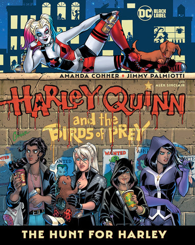 Harley Quinn and the Birds of Prey Graphic Novel HC Year 2021 Amanda Conner