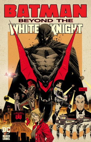 Batman Beyond the White Knight June 2023 Graphic Novel