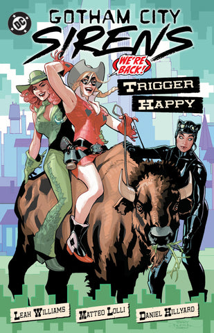 Gotham City Sirens: Trigger Happy Year 2025 Hard Cover Graphic Novel Book
