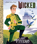 A Little Golden Book: I Am Fiyero Wicked 2025