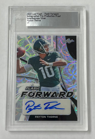 Spartans Payton Thorne 2022 Leaf Flash Pre-Production 1/1 Kaleidoscope Silver Autographed Rookie Single Card