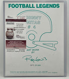 Colts Johnny Unitas Autographed Artwork 0671/2500 by Ron Lewis w/ COA