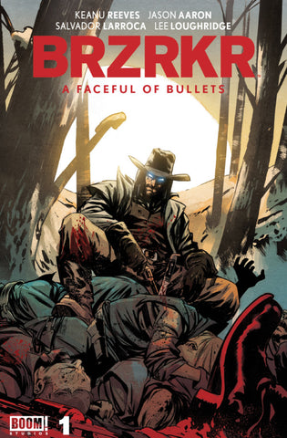 Brzrkr: A Faceful of Bullets Issue #1 July 2024 Cover A Comic Book