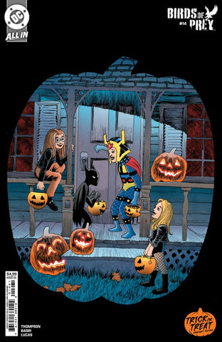Birds of Prey Issue #14 October 2024  Cover D Trick or Treat Variant Comic Book