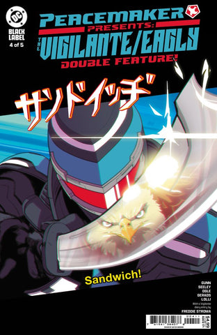 Peacemaker Presents: The Vigilante/Eagly Double Feature Issue #4 June 2025 Cover A Comic Book