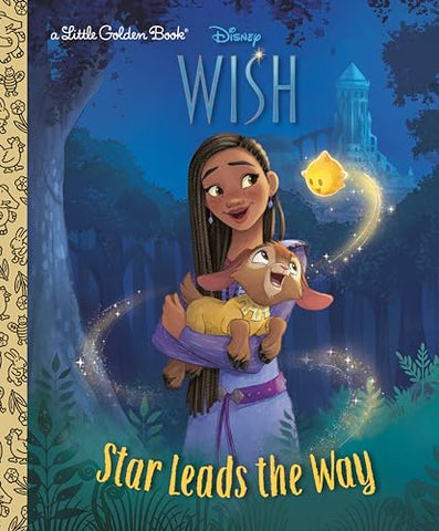 A Little Golden Book: Disney Wish Star Leads the Way September 2024