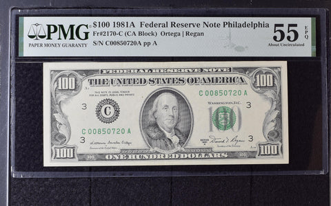 1981A $100 Federal Reserve Note Philadelphia Dollar Bill - Fr#2170-C, CA Block, Ortega/Regan - PMG Graded 55