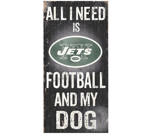 Jets 6x12 Wood Sign All I Need is My Dog NFL