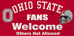 Ohio St 6x12 Wood Sign Fans Welcome